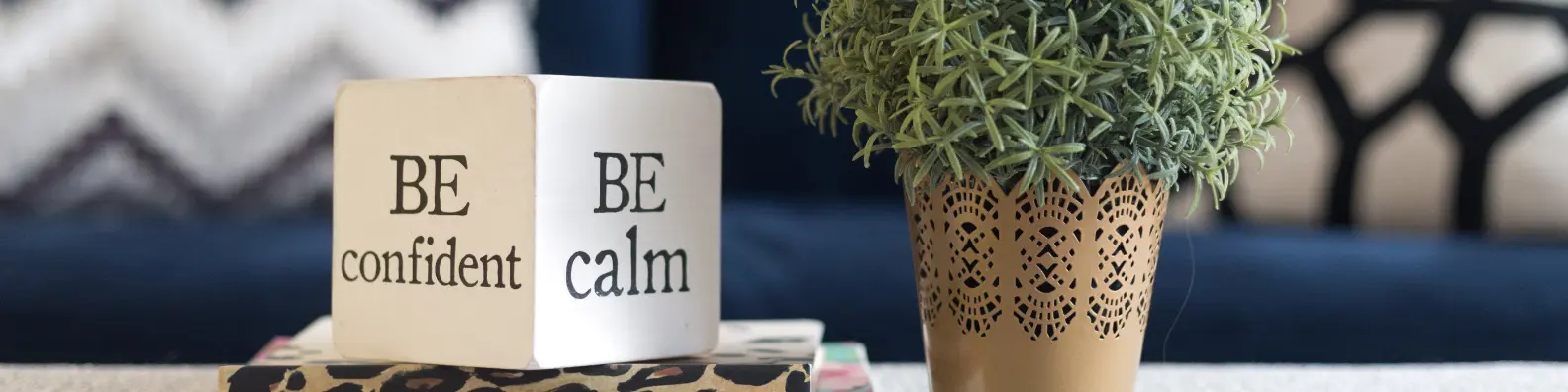 Be Confident Be Calm