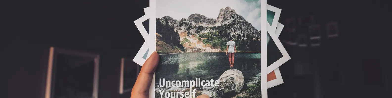 Uncomplicate Yourself