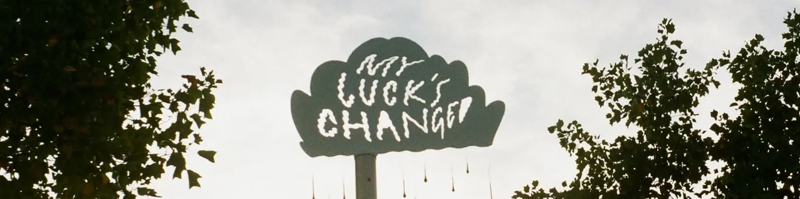 My-Luck-Changed